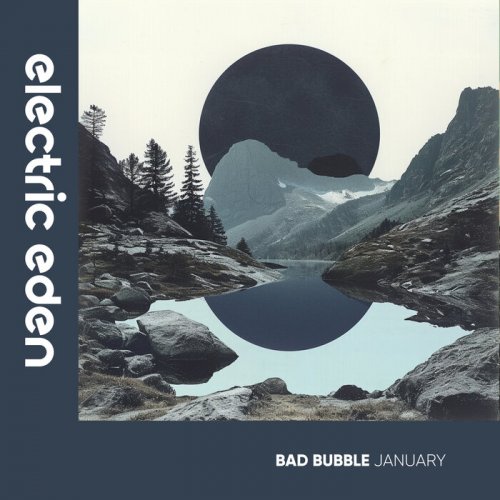 Bad Bubble - January (2024)