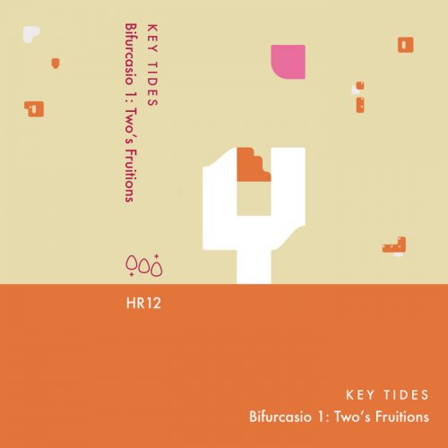 Key Tides - Bifurcasio 1: Two’s Fruitions (2024)