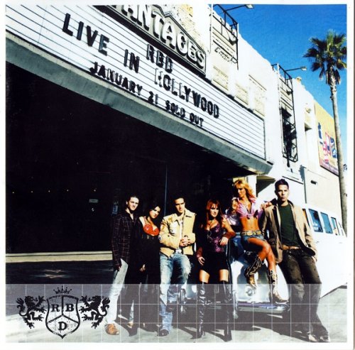 RBD - Live In Hollywood (2005)