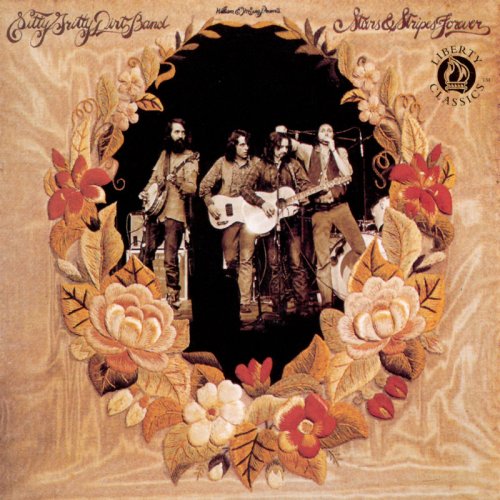 The Nitty Gritty Dirt Band - Stars And Stripes Forever (1974)