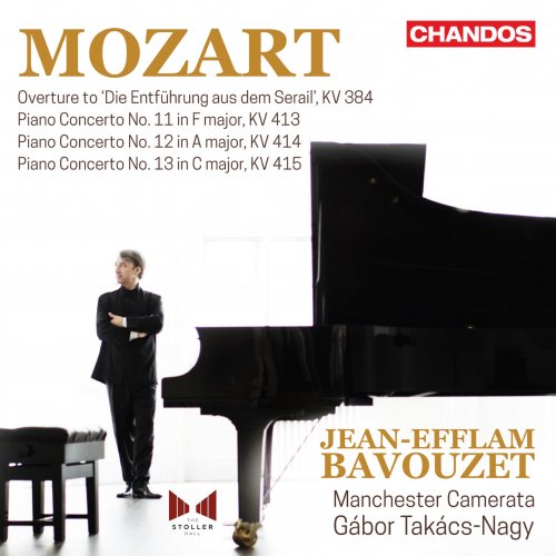 Jean-Efflam Bavouzet, Manchester Camerata & Gábor Takács-Nagy - Mozart Piano Concertos 11, 12, & 13 (2024) [Hi-Res]
