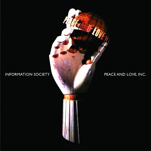 Information Society - Peace And Love, Inc. (30th Anniversary) (2023) Hi-Res