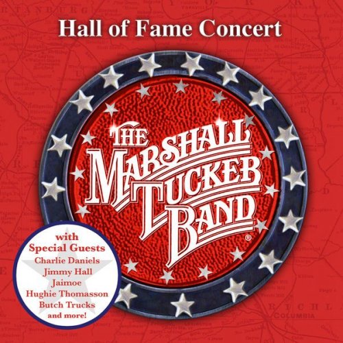 The Marshall Tucker Band - Live! From Spartanburg, South Carolina: The South Carolina Music Hall Of Fame Concert (2013)