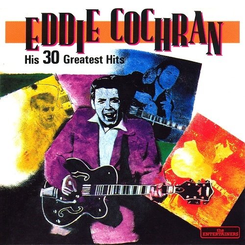 Eddie Cochran - His 30 Greatest Hits (1996)