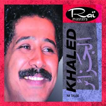 Khaled - Ya Taleb (1988)