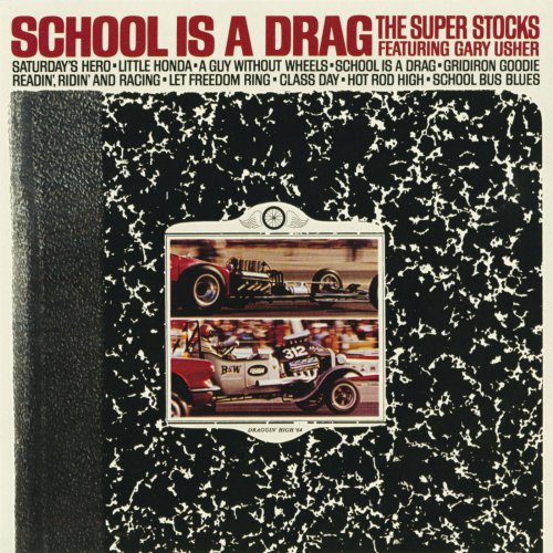 The Super Stocks, Gary Usher - School Is A Drag (1964)