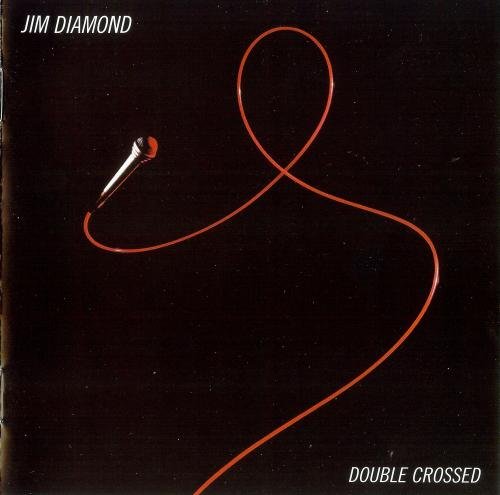 Jim Diamond - Double Crossed (1985/2009)