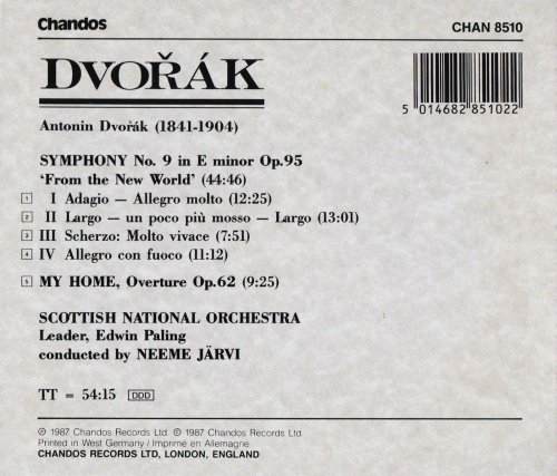 Scottish National Orchestra, Neeme Järvi - Dvořák: Symphony No. 9 & My Home (1987) CD-Rip