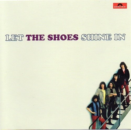 The Shoes - Let The Shoes Shine In (Remastered) (1970/2014)
