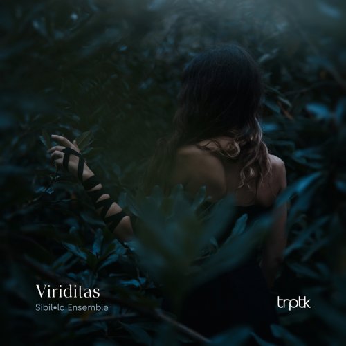Sibil la Ensemble - Viriditas (2024) [Hi-Res]