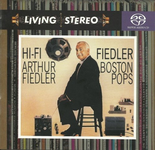 Arthur Fiedler, Boston Pops Orchestra - Hi-Fi Fiedler (1956-60) [2005 SACD]