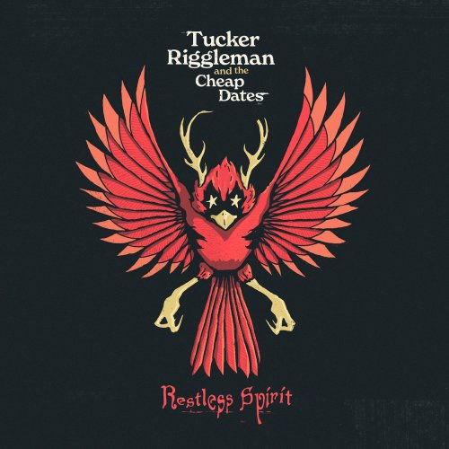 Tucker Riggleman & the Cheap Dates - Restless Spirit (2024)
