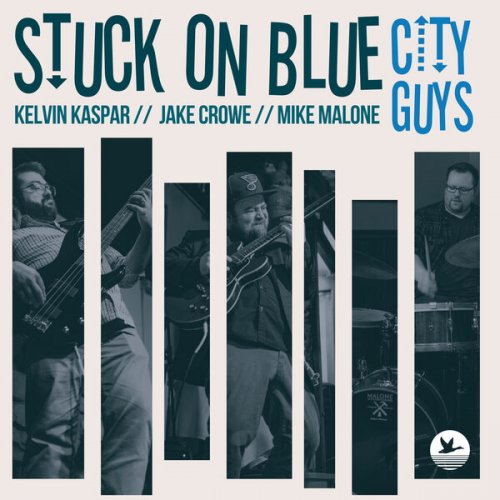 Stuck On Blue - City Guys (2024) Hi Res