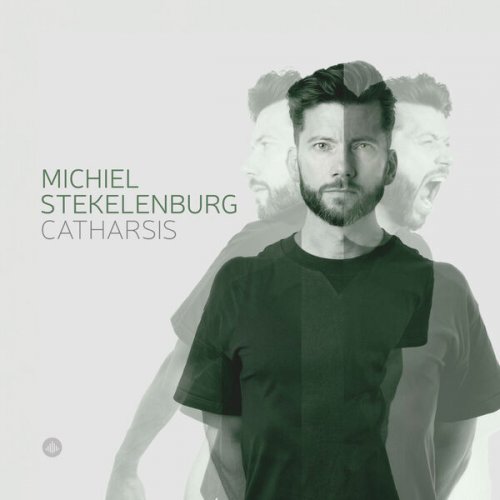 Michiel Stekelenburg - Catharsis (2024)