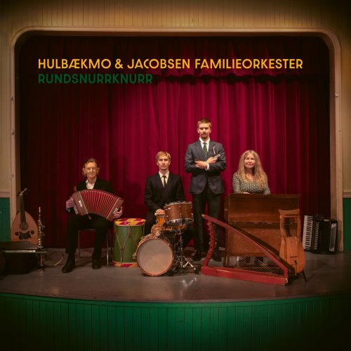 Hulbækmo & Jacobsen familieorkester - Rundsnurrknurr (2024) [Hi-Res]