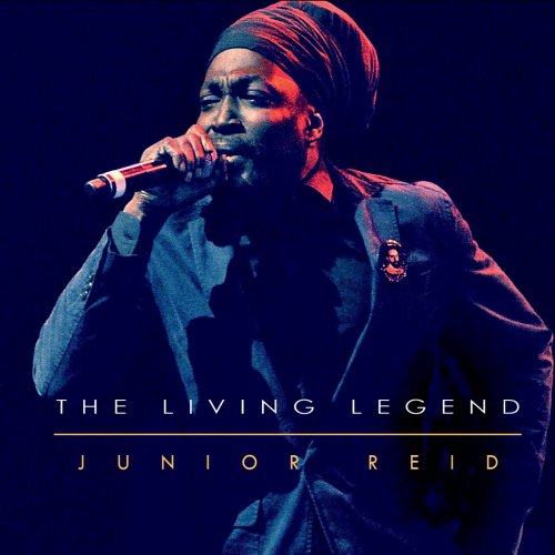 Junior Reid - The Living Legend (2015)
