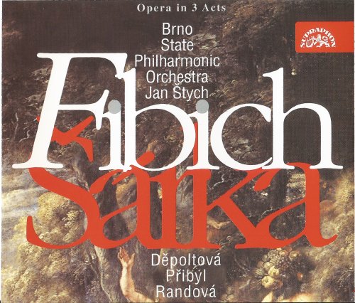 Eva Randova, Vilem Pribyl, Vaclav Zitek; Brno State Philharmonic Orchestra, Jan Stych - Fibich: Sarka (1996)