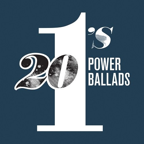 Various Artists - 20 #1's: Power Ballads (2017)