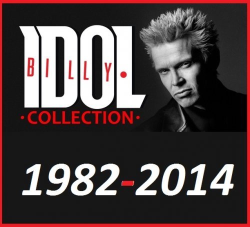 Billy Idol - Collection (1982-2018)