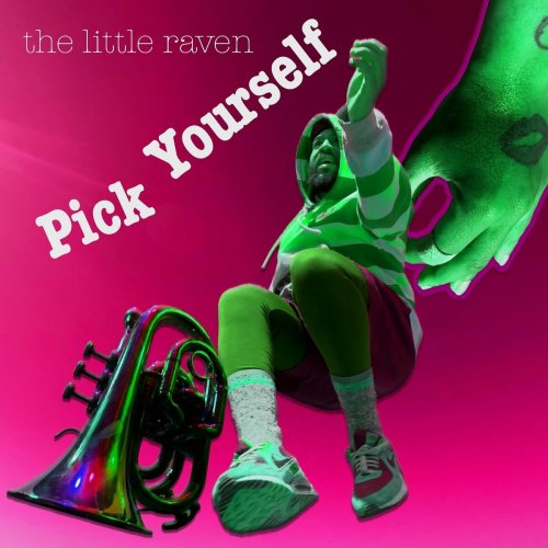 The Little Raven - Pick Youself (2024)
