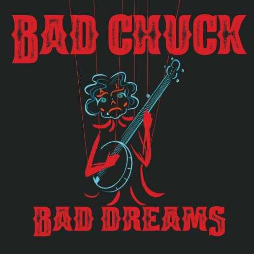 Bad Chuck - Bad Dreams (2024)