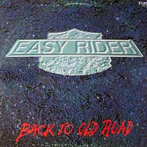 Easy Rider - Back To Old Road (1993)
