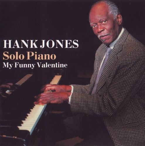Hank Jones - My Funny Valentine (2005) CD Rip