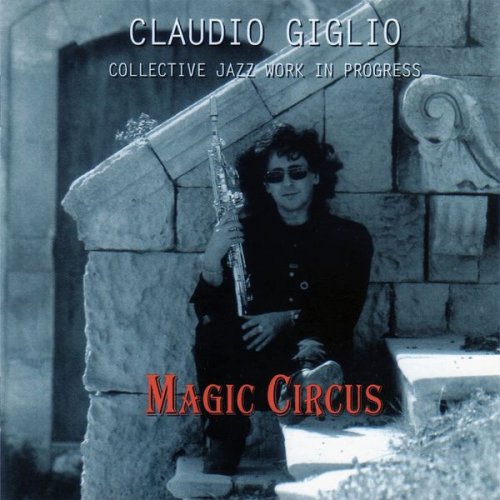 Claudio Giglio - Magic Circus (1998)
