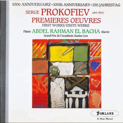 Abdel Rahman El Bacha - Prokofiev: First Works for Piano (1990)