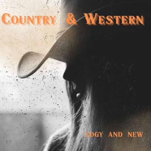VA - Country & Western - edgy and new (2024)
