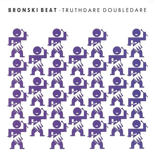 Bronski Beat - Truthdare Doubledare (1986)