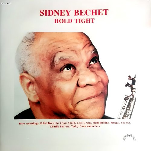 Sidney Bechet - Hold Tight (1989)