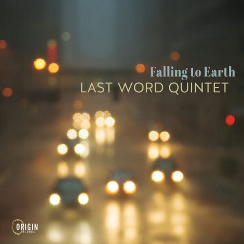 The Last Word Quintet - Falling to Earth (2024)