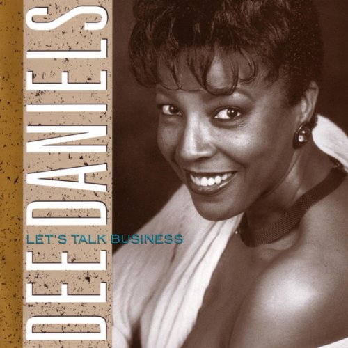 Dee Daniels - Let's Talk Business (1990)