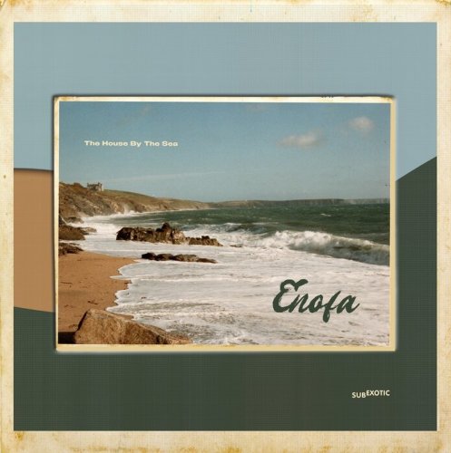 Enofa - The House By The Sea (2024)