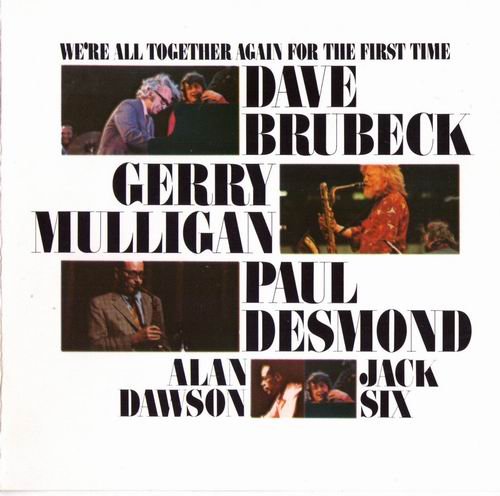 Dave Brubeck - We're All Together Again For The First Time (1973)