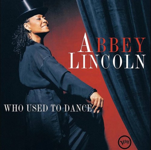 Abbey Lincoln - Who Used To Dance (Reissue, 2023) LP