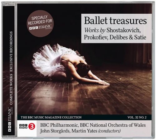 John Storgards, Martin Yates - Ballet Treasures: Works by Shostakovich, Prokofiev, Delibes, Satie (2023) [BBC Music Magazine]