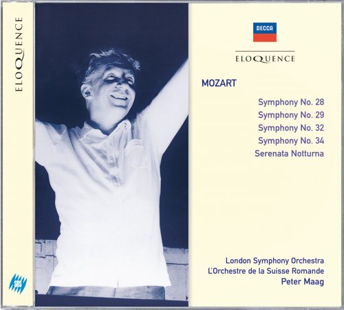 Orchestre De La Suisse Romande, London Symphony Orchestra, Peter Maag - Mozart: Symphonies Nos.28, 29, 34 & 32; Serenata Notturna (2006)