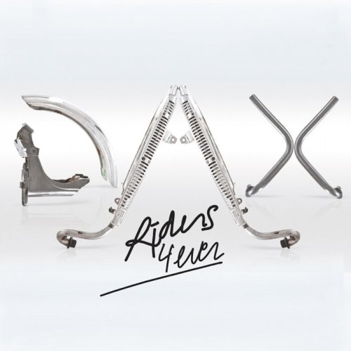 Dax Riders - Dax 4 Ever (2011)