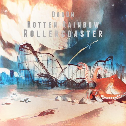 DogOn - Rotten Rainbow Rollercoaster (2017)