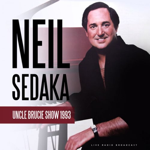 Neil Sedaka - Uncle Brucie Show 1993 (Live) (2023)