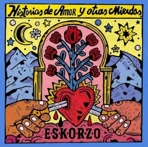 Eskorzo - Historias de amor y otras mierdas (2023)