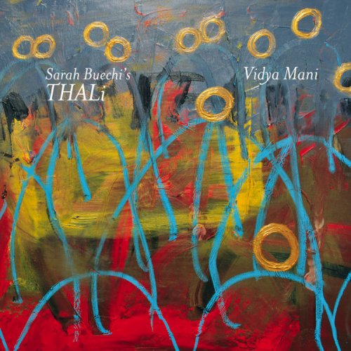 Sarah Buechi's THALi - Vidya Mani (2010)