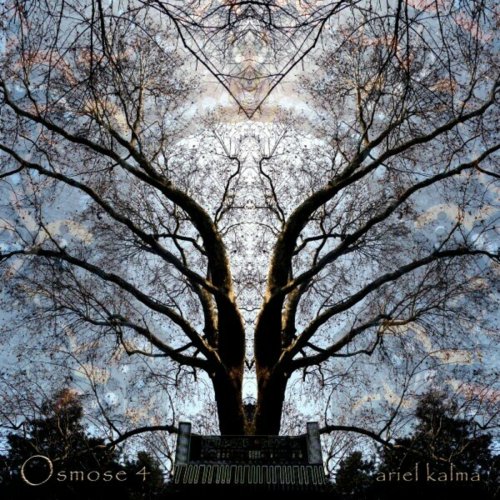 Ariel Kalma - Osmose, Vol. 4 (2023) [Hi-Res]