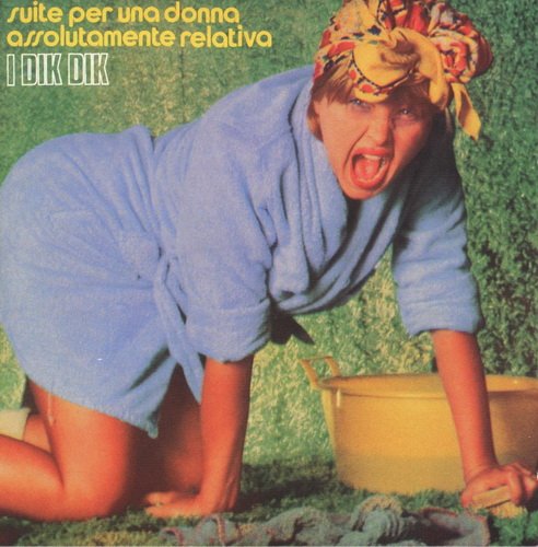 I Dik Dik - Suite Per Una Donna Assolutamente Relativa (1972/2003)