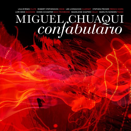 Miguel Chuaqui - Miguel Chuaqui: Confabulario (2016) [Hi-Res]