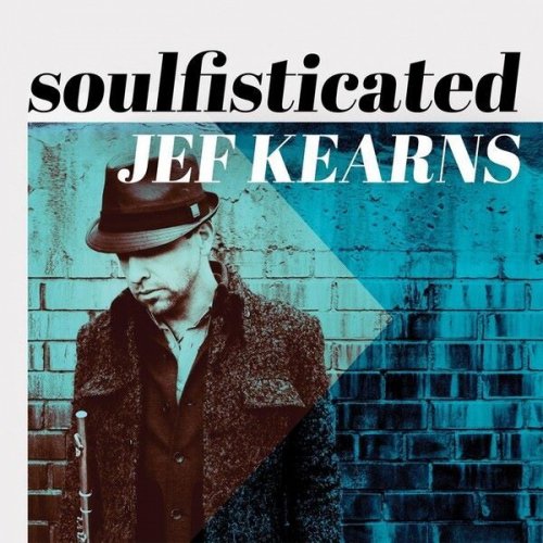 Jef Kearns - Soulfisticated (2013)