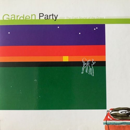 VA - Garden Party (The Cool Sound of the Grass) (2001)