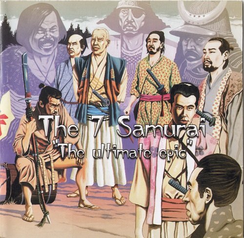 VA - The 7 Samurai - The Ultimate Epic (2005)